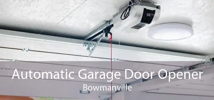 Automatic Garage Door Opener Bowmanville