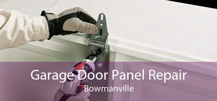 Garage Door Panel Repair Bowmanville
